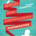 Die Abenteuer meines ehemaligen Bankberaters von Tilman Rammstedt