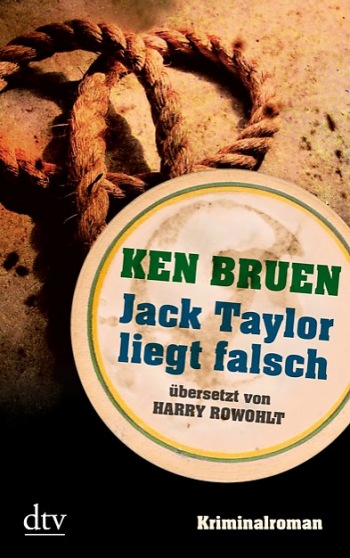 Jack Taylor liegt falsch von Ken Bruen