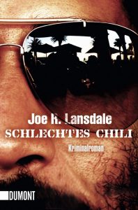 Schlechtes Chili von Joe R. Lansdale