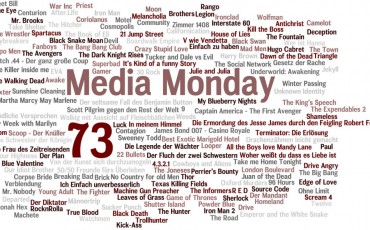 Media Monday 73