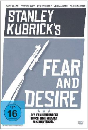 Stanley Kubrick's Fear an Desire