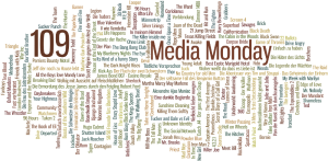 Media Monday #109