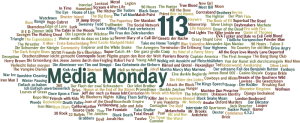 Media Monday #113