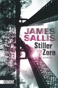 Stiller Zorn von James Sallis | &copy; DuMont Buchverlag