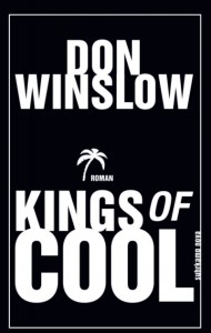 Kings of Cool von Don Winslow | &copy; Suhrkamp Verlag