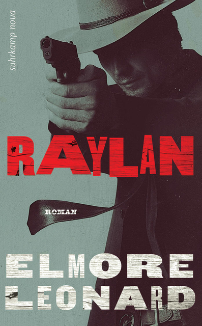 Raylan von Elmore Leonard | © Suhrkamp Verlag