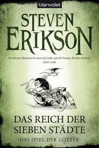 Das Spiel der Götter 2: Das Reich der sieben Städte von Steven Erikson | &copy; Blanvalet