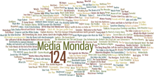 Media Monday #124