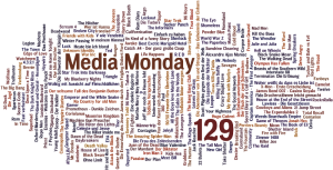 Media Monday #129