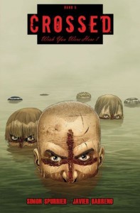 Crossed 5: Wish You Were Here | &copy; Panini