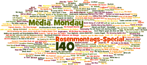 Media Monday #140 – Rosenmontags-Special
