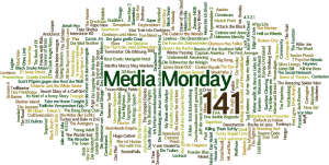Media Monday #141