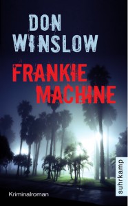 Frankie Machine von Don Winslow | &copy; Suhrkamp Verlag