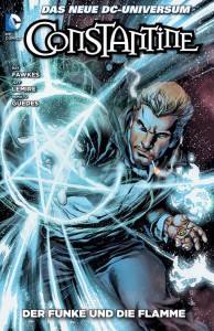 Constantine 1: Der Funke und die Flamme | &copy; Panini