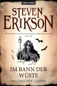 Das Spiel der Götter 3: Im Bann der Wüste von Steven Erikson | © Blanvalet