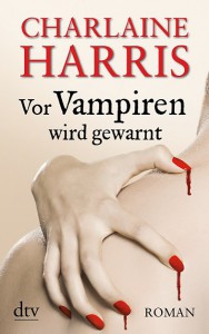 Vor Vampiren wird gewarnt von Charlaine Harris | &copy; dtv