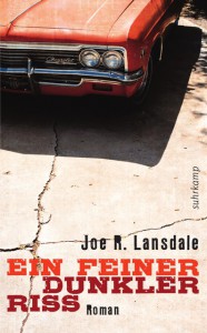 Ein feiner dunkler Riss von Joe R. Lansdale | &copy; Suhrkamp Verlag