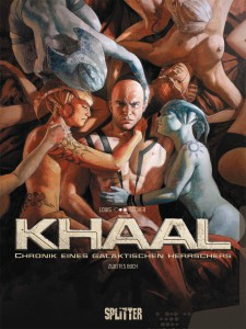 Khaal: Zweites Buch | &copy; Splitter Verlag