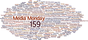 Media Monday #159