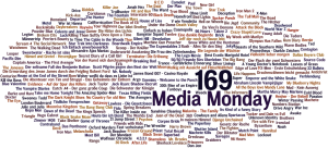 Media Monday #169