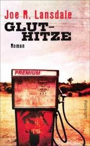 Gluthitze von Joe R. Lansdale | &copy; Suhrkamp Verlag
