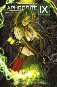 Aphrodite IX 1: Das Aphrodite-Protokoll | &copy; Panini