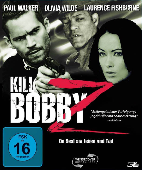 Kill Bobby Z | © 3L