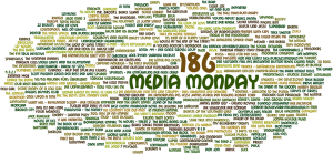 Media Monday #186