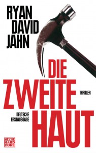 Die zweite Haut von Ryan David Jahn | &copy; Heyne