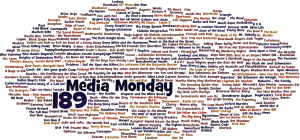 Media Monday #189