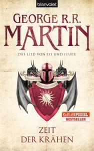 Das Lied von Eis und Feuer 7: Zeit der Krähen von George R. R. Martin | &copy; Blanvalet