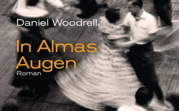 In Almas Augen von Daniel Woodrell | © Heyne
