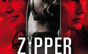 Zipper - Geld. Macht. Sex. Verrat. | © Universum Film