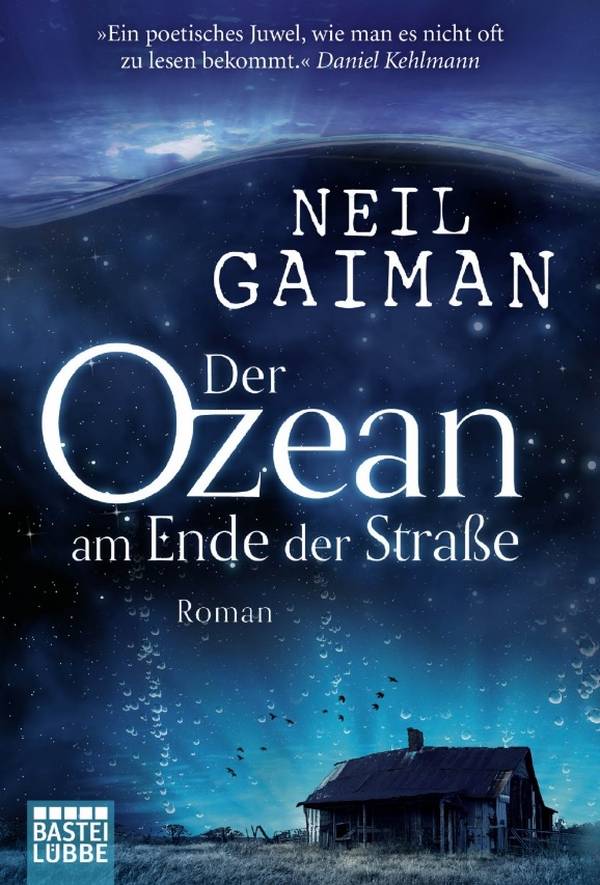 Der Ozean am Ende der Straße von Neil Gaiman | © Bastei Lübbe