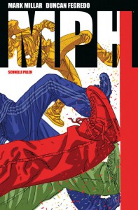 MPH 1: Schnelle Pillen | &copy; Panini