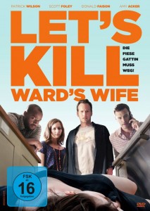Let's Kill Ward's Wife | &copy; Lighthouse Home Entertainment
