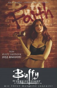Buffy The Vampire Slayer, Staffel 8, Band 2: Wie tötet man eine Jägerin? | © Panini