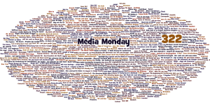 Media Monday #322