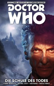 Doctor Who: Der zwölfte Doctor 4 – Die Schule des Todes | &copy; Panini