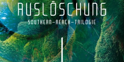 Auslöschung - Southern-Reach-Trilogie 1 von Jeff VanderMeer | © Droemer Knaur