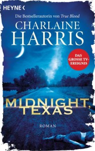 Midnight, Texas von Charlaine Harris | &copy; Heyne