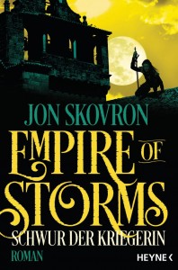 Empire of Storms - Schwur der Kriegerin von Jon Skovron | &copy; Heyne