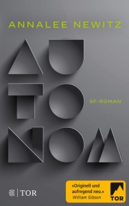 Autonom von Annalee Newitz | &copy; FISCHER Tor