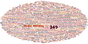 Media Monday #349