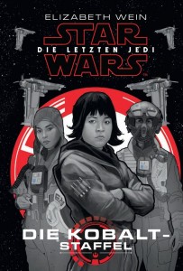 Star Wars: Die letzten Jedi - Die Kobalt-Staffel von Elizabeth Wein | &copy; Panini