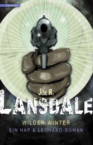 Wilder Winter von Joe R. Lansdale | © Golkonda Verlag