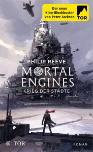 Mortal Engines - Krieg der Städte von Philip Reeve | &copy; FISCHER Tor