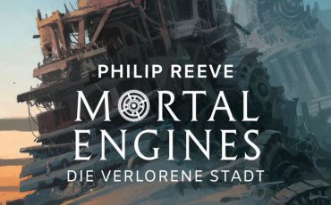 Mortal Engines - Die verlorene Stadt von Philip Reeve | © FISCHER Tor
