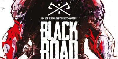 Black Road - Die Schwarze Straße Band 2: Stirb wie ein Heide | © Panini