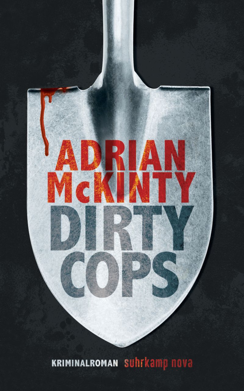 Dirty Cops von Adrian McKinty | © Suhrkamp Verlag